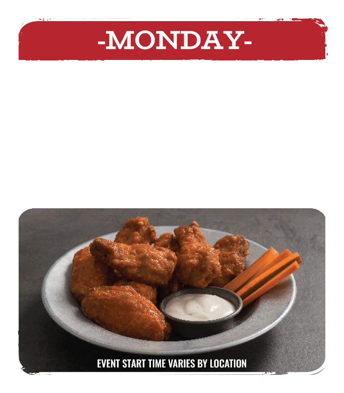 Monday. 1/2 price wings